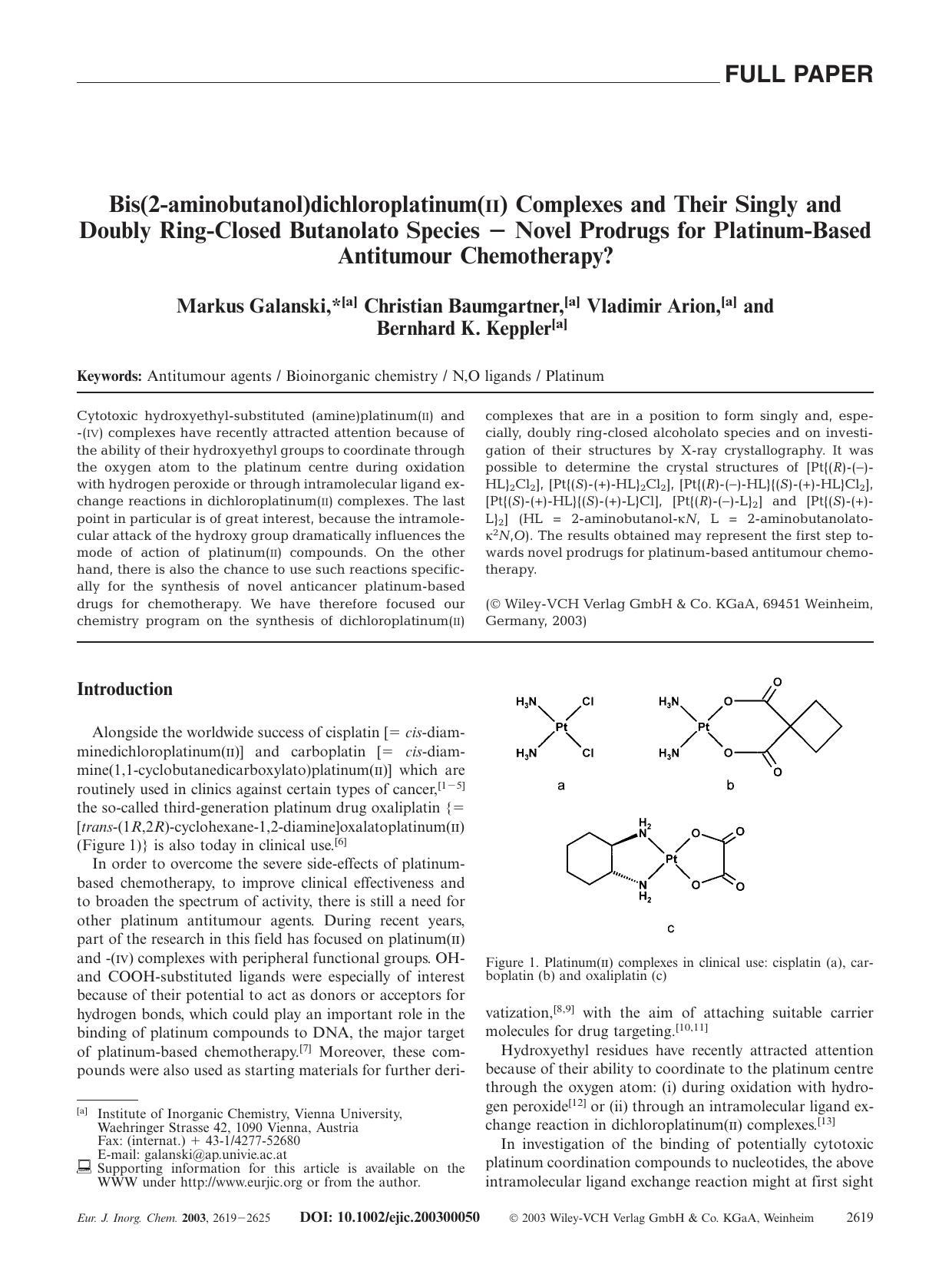 Bis(2-aminobutanol)dichloroplatinum(II) Complexes and Their Singly and Doubly Ring-Closed Butanolato Species - Novel Prodrugs for Platinum-Based Antitumour Chemotherapy? by Unknown