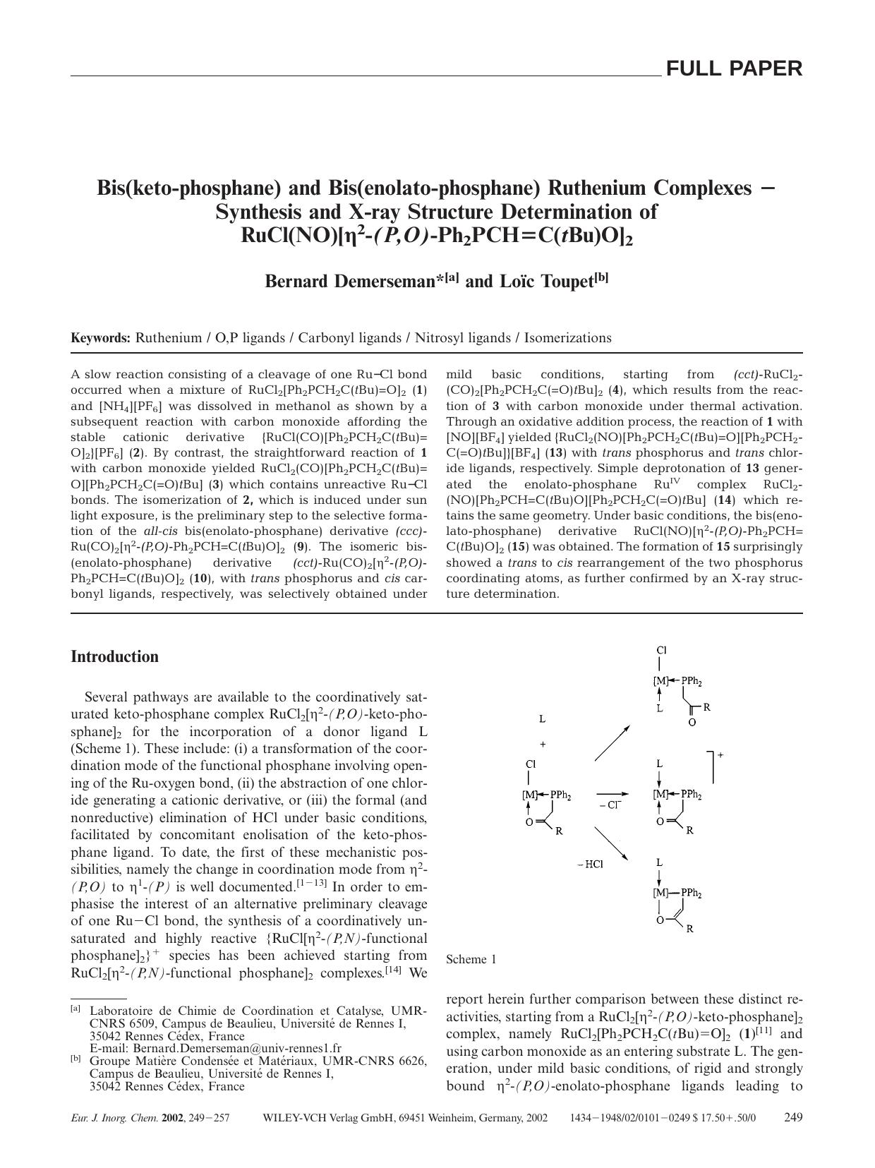 Bis(keto-phosphane) and Bis(enolato-phosphane) Ruthenium Complexes - Synthesis and X-ray Structure Determination of RuCl(NO)[[eta]2-(P,O)-Ph2PCH=C(tBu)O]2 by Unknown