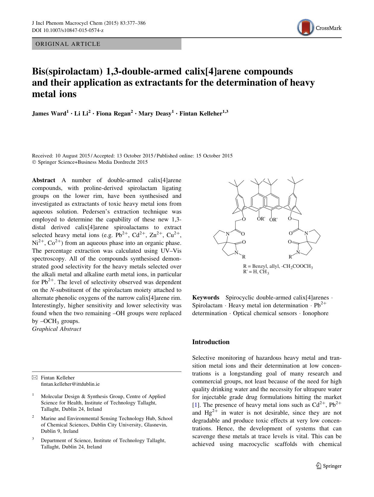 Bis(spirolactam) 1,3-double-armed calix[4]arene compounds and their application as extractants for the determination of heavy metal ions by James Ward & Li Li & Fiona Regan & Mary Deasy & Fintan Kelleher