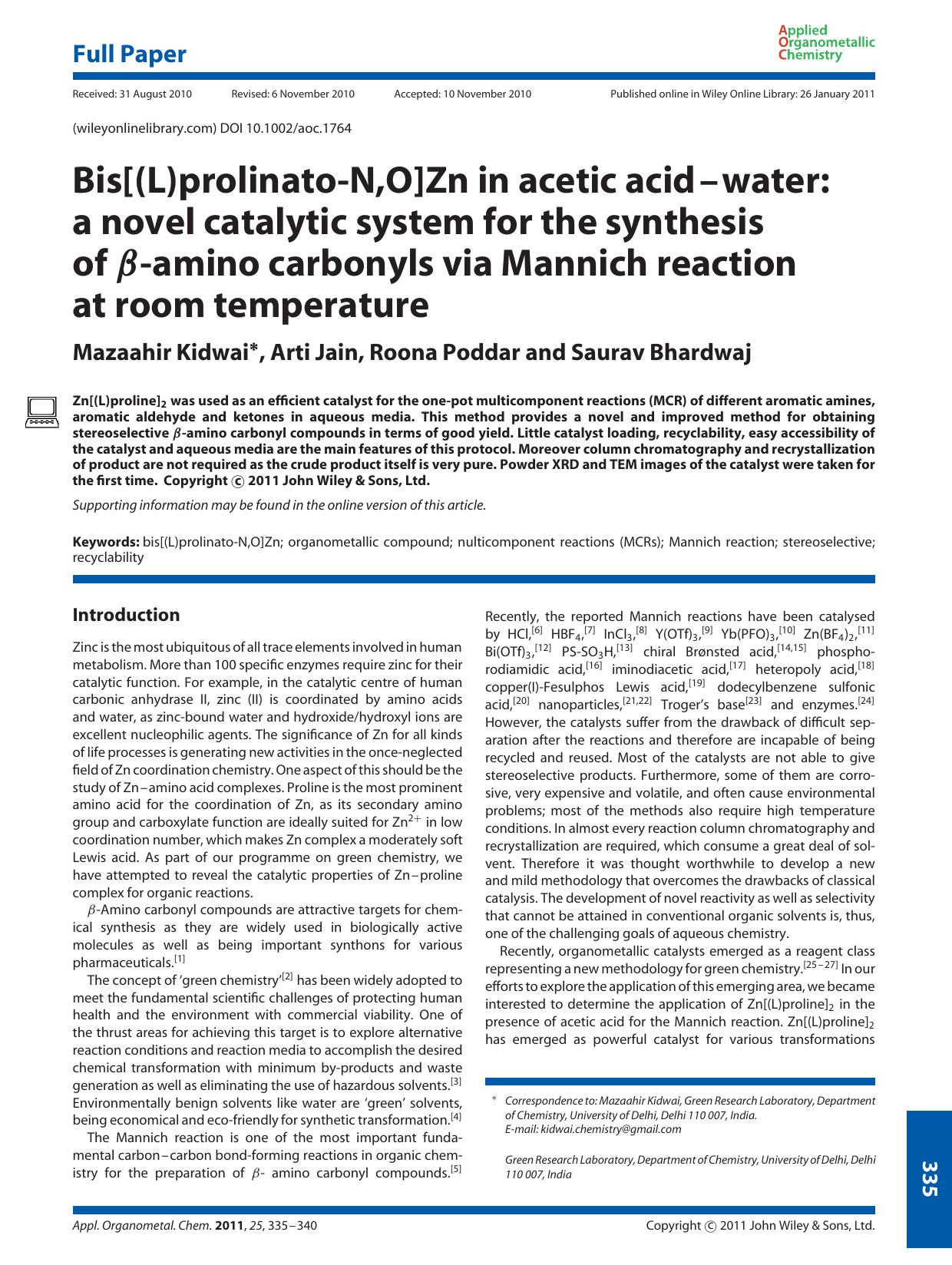 Bis[(L)prolinatoN,O]Zn in acetic acidwater: a novel catalytic system for the synthesis of amino carbonyls via Mannich reaction at room temperature by Unknown