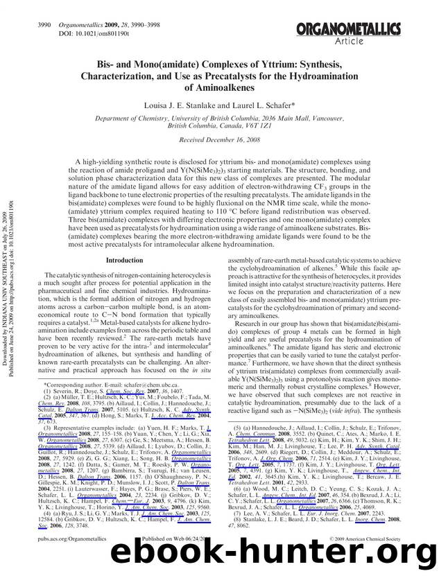 Bis- and Mono(amidate) Complexes of Yttrium: Synthesis, Characterization, and Use as Precatalysts for the Hydroamination of Aminoalkenes by Louisa J. E. Stanlake & Laurel L. Schafer*