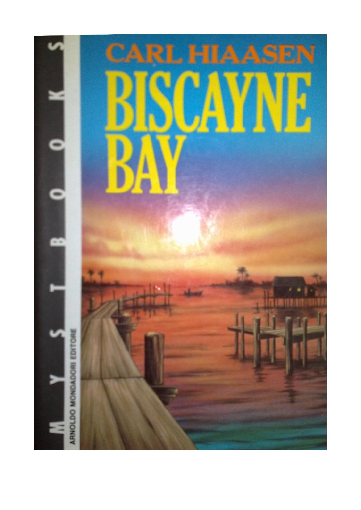 Biscayne Bay by Carl Hiaasen