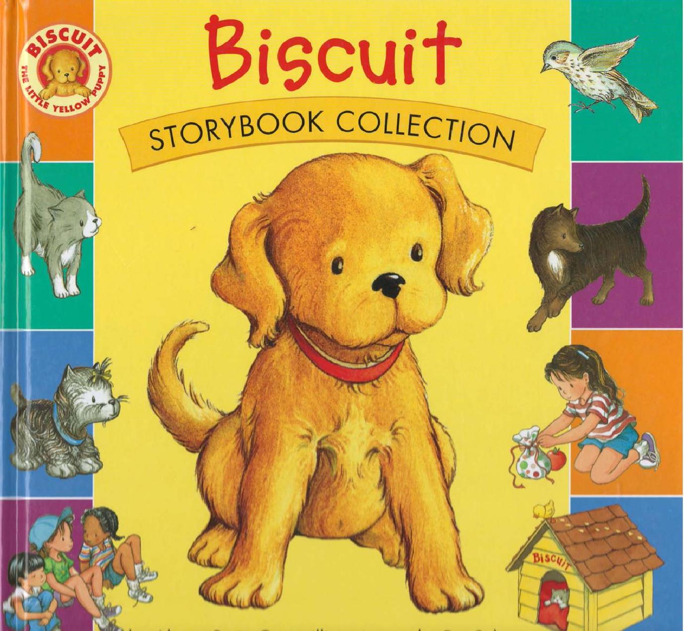 Biscuit Storybook Collection by Alyssa Satin Capucilli Pat Schories