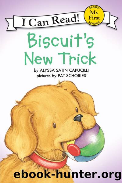 Biscuitâs New Trick by Alyssa Satin Capucilli