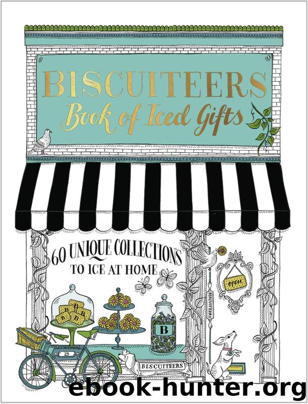 Biscuiteers Book of Iced Gifts by Biscuiteers