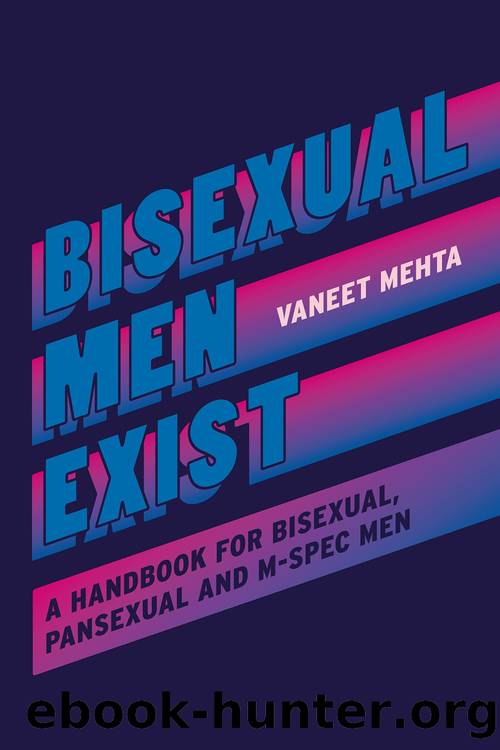 Bisexual Men Exist by Vaneet Mehta