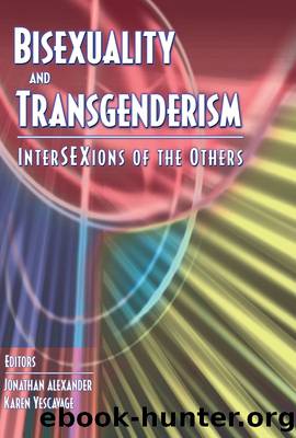 Bisexuality and Transgenderism by Klein Fritz;Yescavage Karen;Alexander Jonathan;
