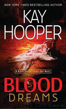 Bishop 10 - Blood Dreams by Kay Hooper