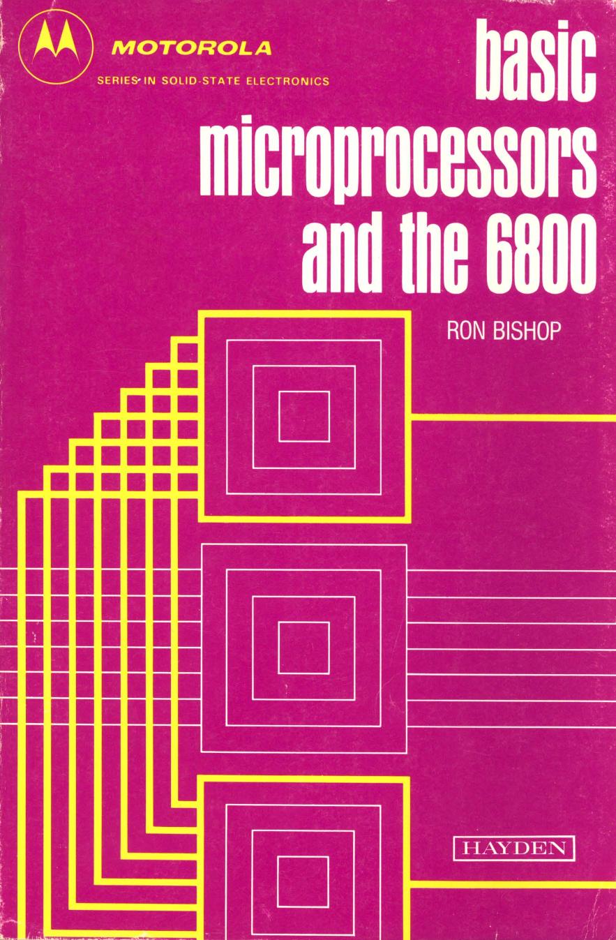 Bishop by Basic Microprocessors & the 6800 (Motorola series in solid state electronics)-Hayden Books (1979)