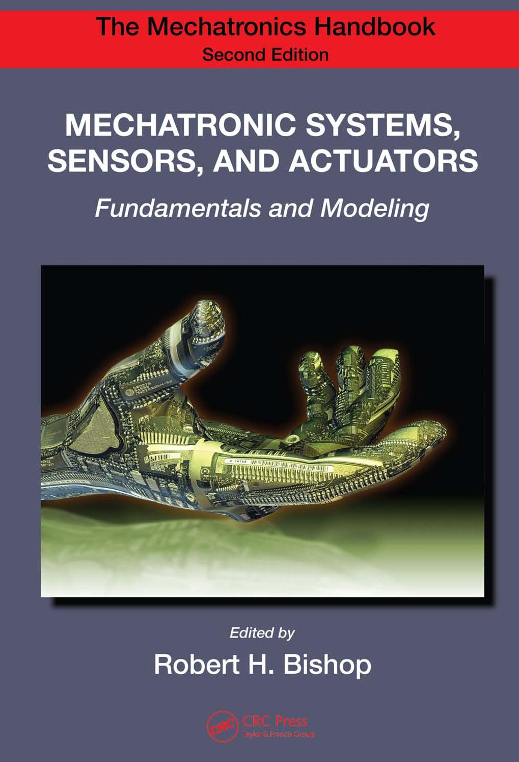 Bishop by Mechatronic Systems Sensors & Actuators-CRC Press (2007)