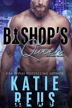 Bishop's Queen (Endgame trilogy Book 2) by Katie Reus