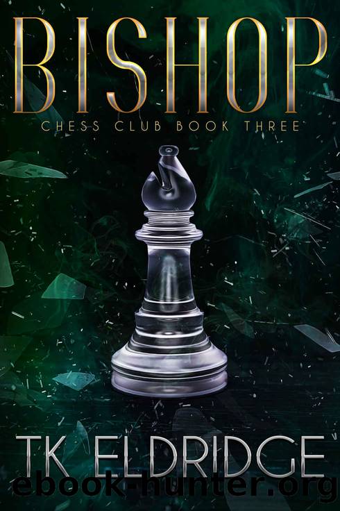 Bishop: A Chess Club Mystery - Book Three by Eldridge TK