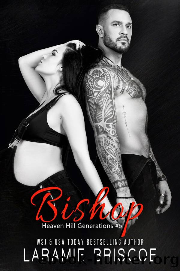 Bishop: Heaven Hill Generations #6 by Laramie Briscoe