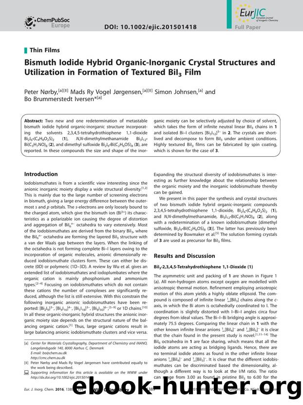 Bismuth Iodide Hybrid OrganicInorganic Crystal Structures and Utilization in Formation of Textured BiI3 Film by Unknown