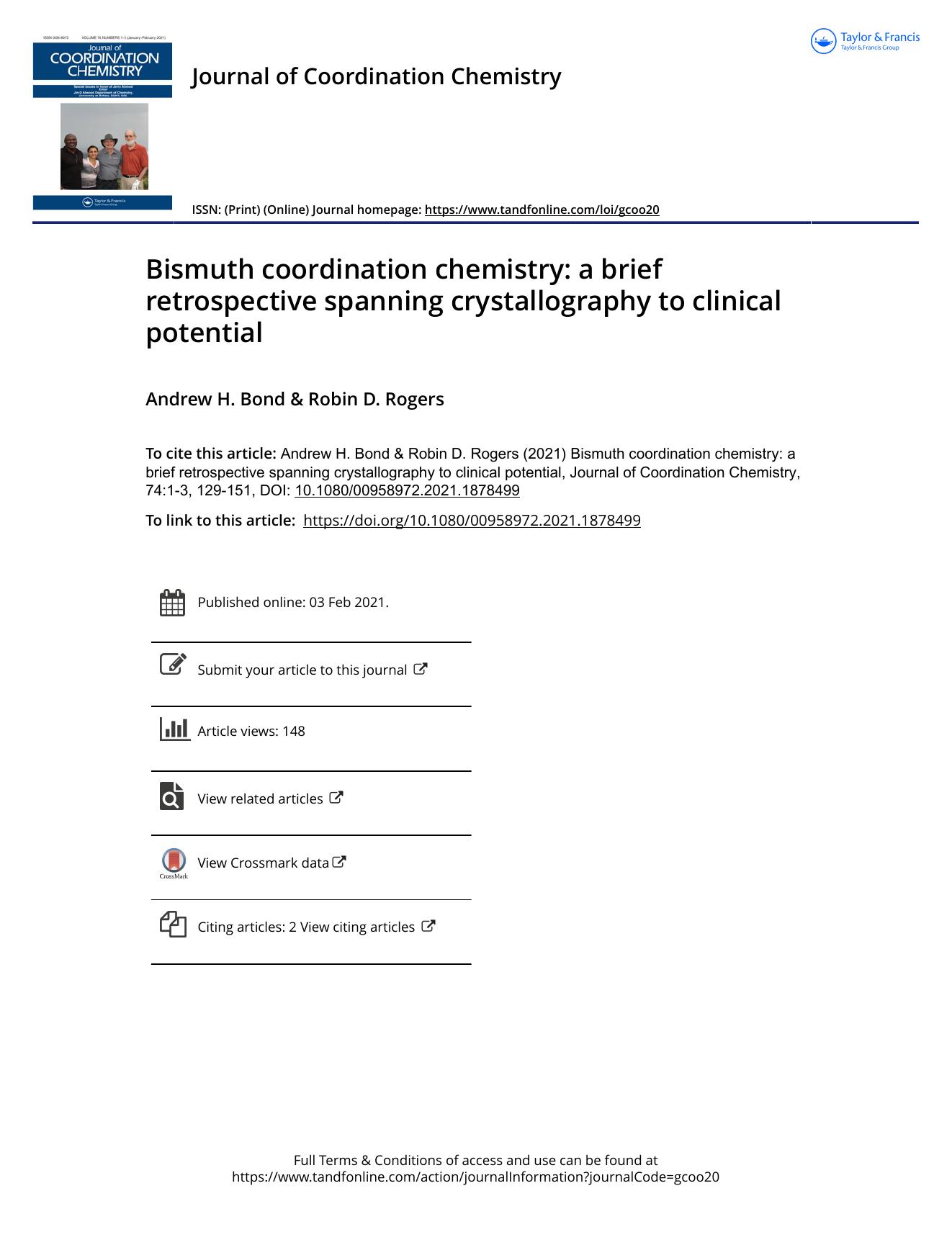 Bismuth coordination chemistry: a brief retrospective spanning crystallography to clinical potential by Bond Andrew H. & Rogers Robin D