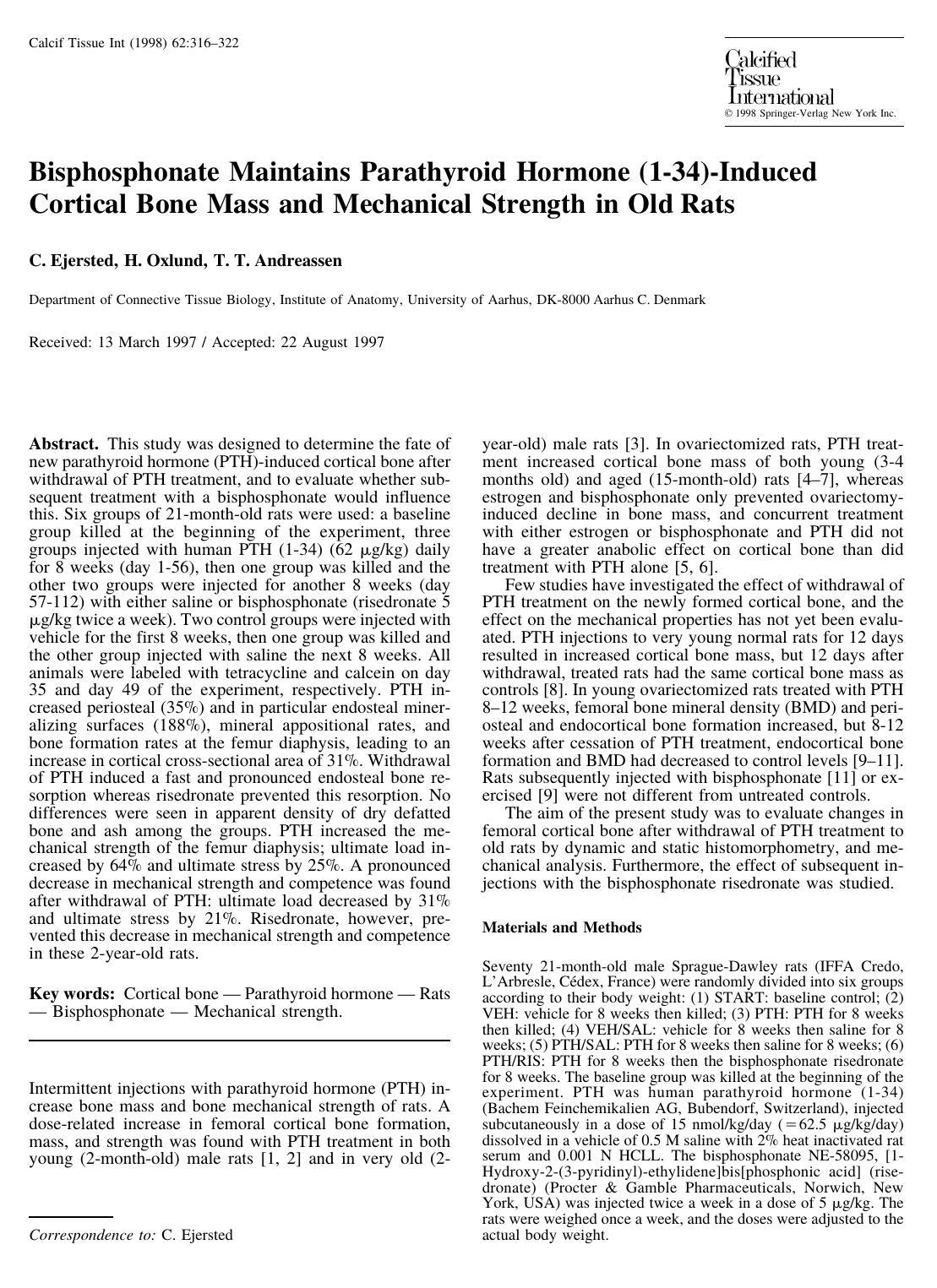 Bisphosphonate Maintains Parathyroid Hormone (1-34)-Induced Cortical Bone Mass and Mechanical Strength in Old Rats by Ejersted C. et al
