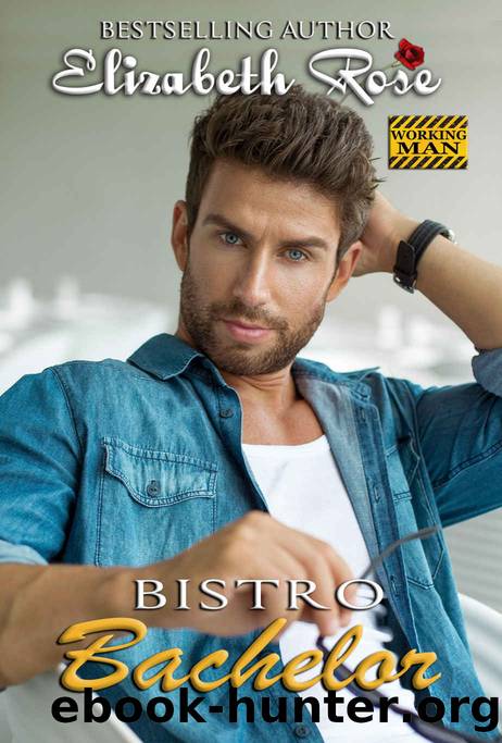Bistro Bachelor by Elizabeth Rose