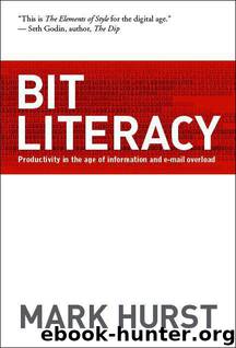Bit Literacy by Mark Hurst