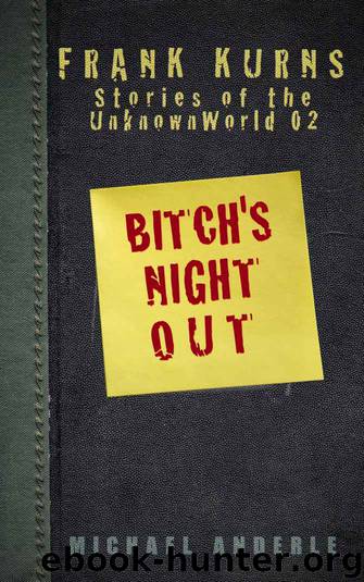 Bitch's Night Out by Michael Anderle