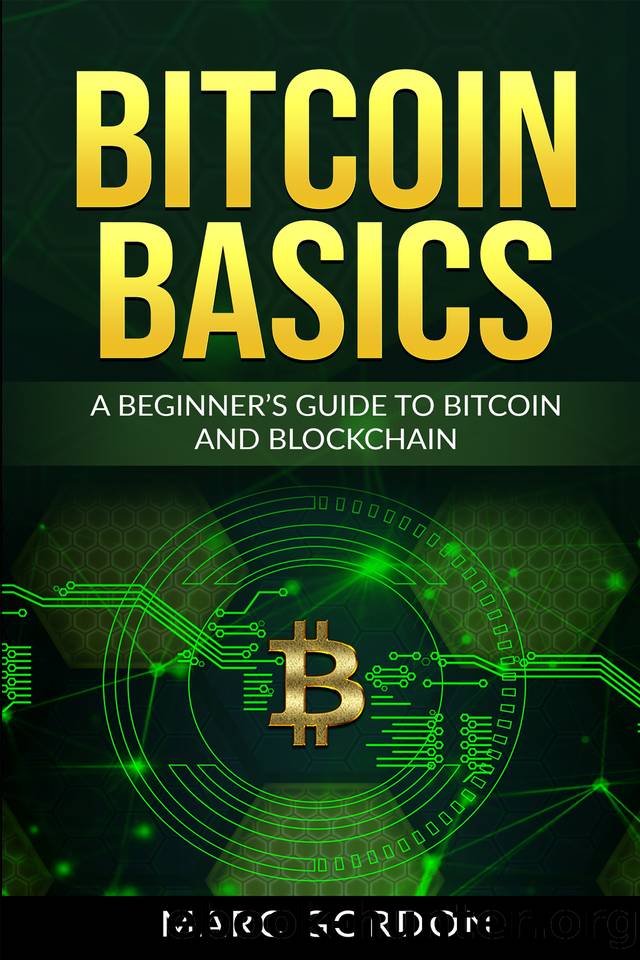 Bitcoin Basics: A Beginner's Guide to Bitcoin and Blockchain by Gordon Marc