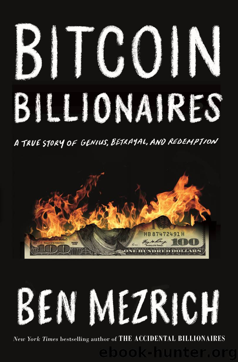Bitcoin Billionaires by Ben Mezrich