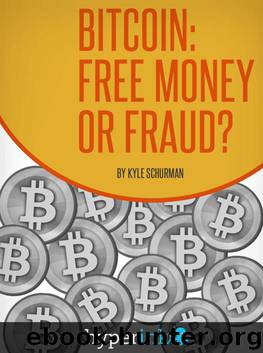 Bitcoin by Kyle Schurman