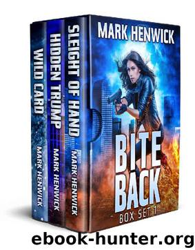 Bite Back Box Set 1 by Mark Henwick