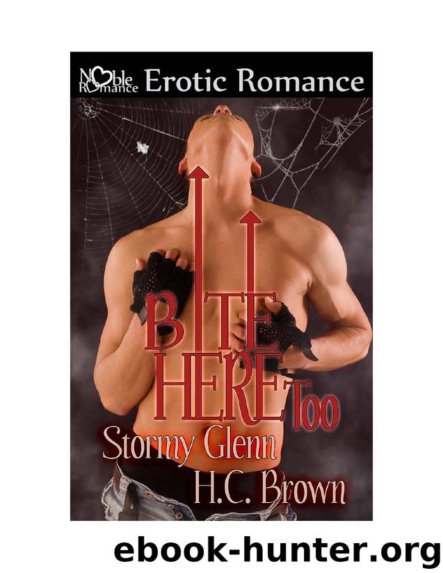 Bite Here Too by H.C. Brown & Stormy Glenn