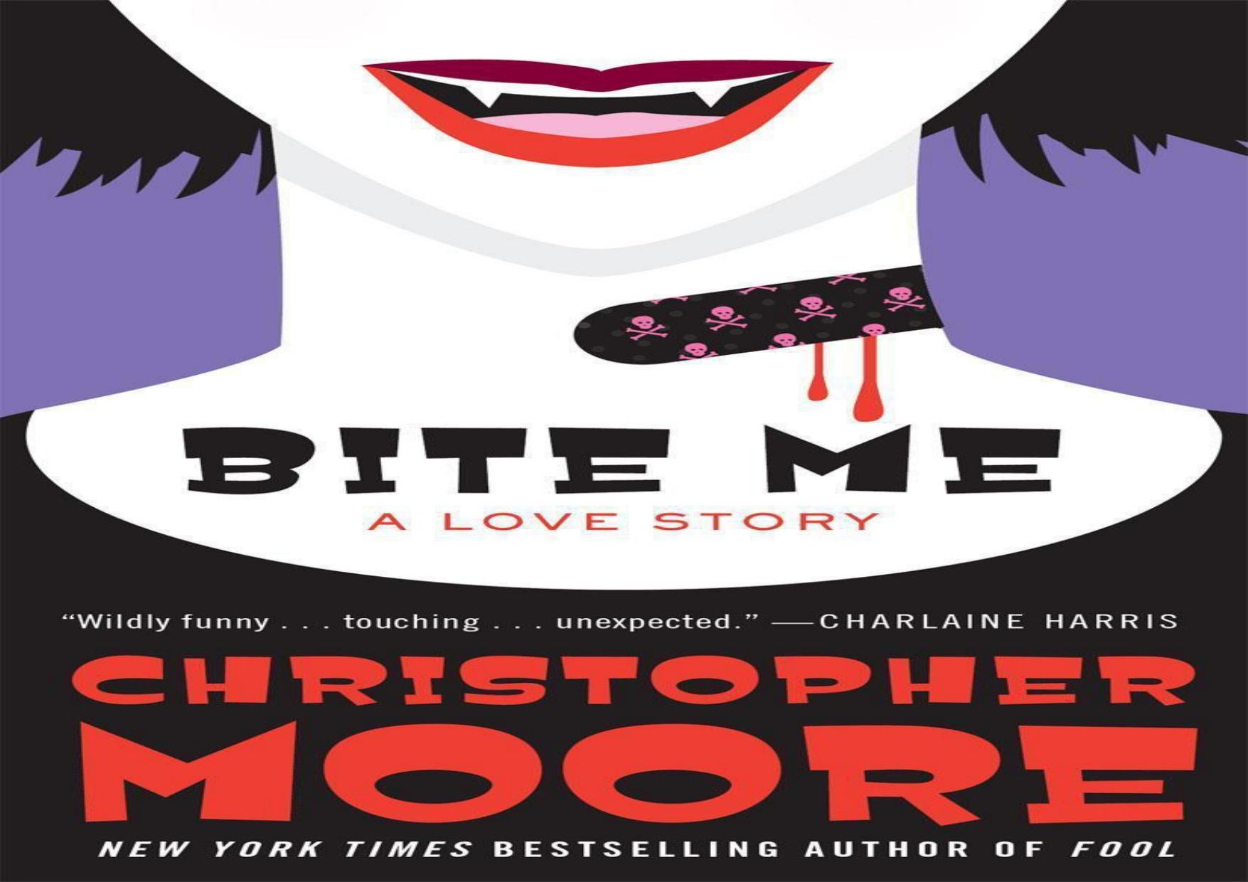 Bite Me: A Love Story by Christopher Moore