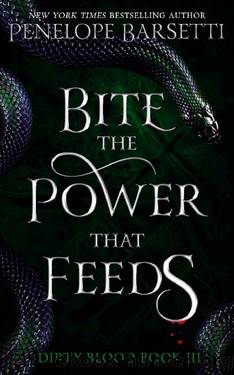 Bite The Power That Feeds by Penelope Barsetti