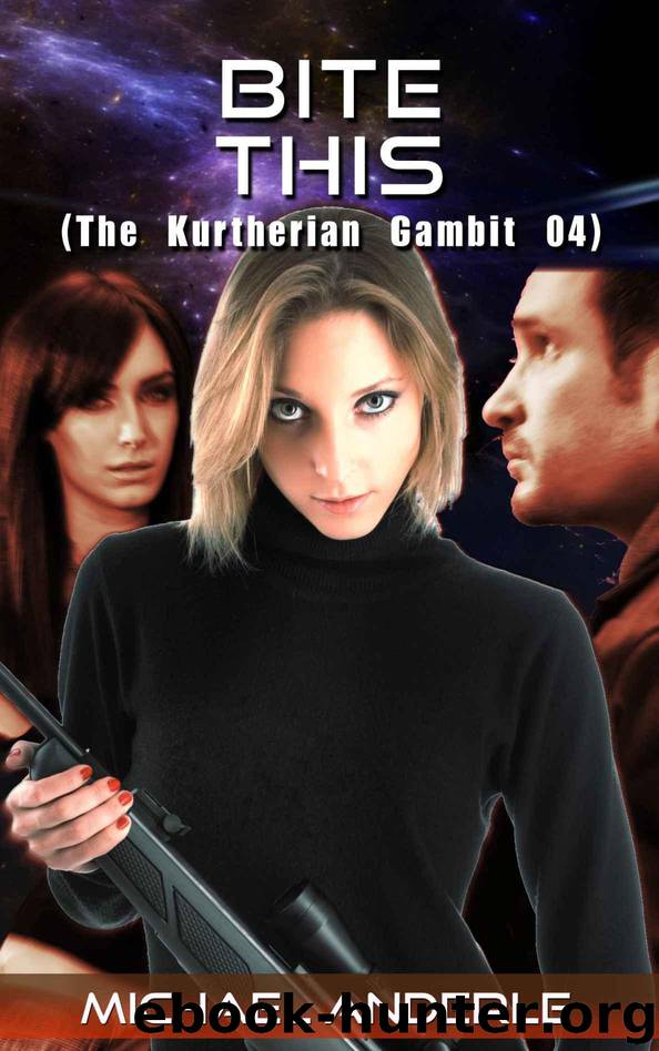 Bite This (The Kurtherian Gambit Book 4) by Michael Anderle