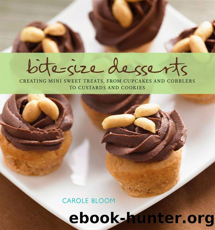 Bite-Size Desserts by Carole Bloom