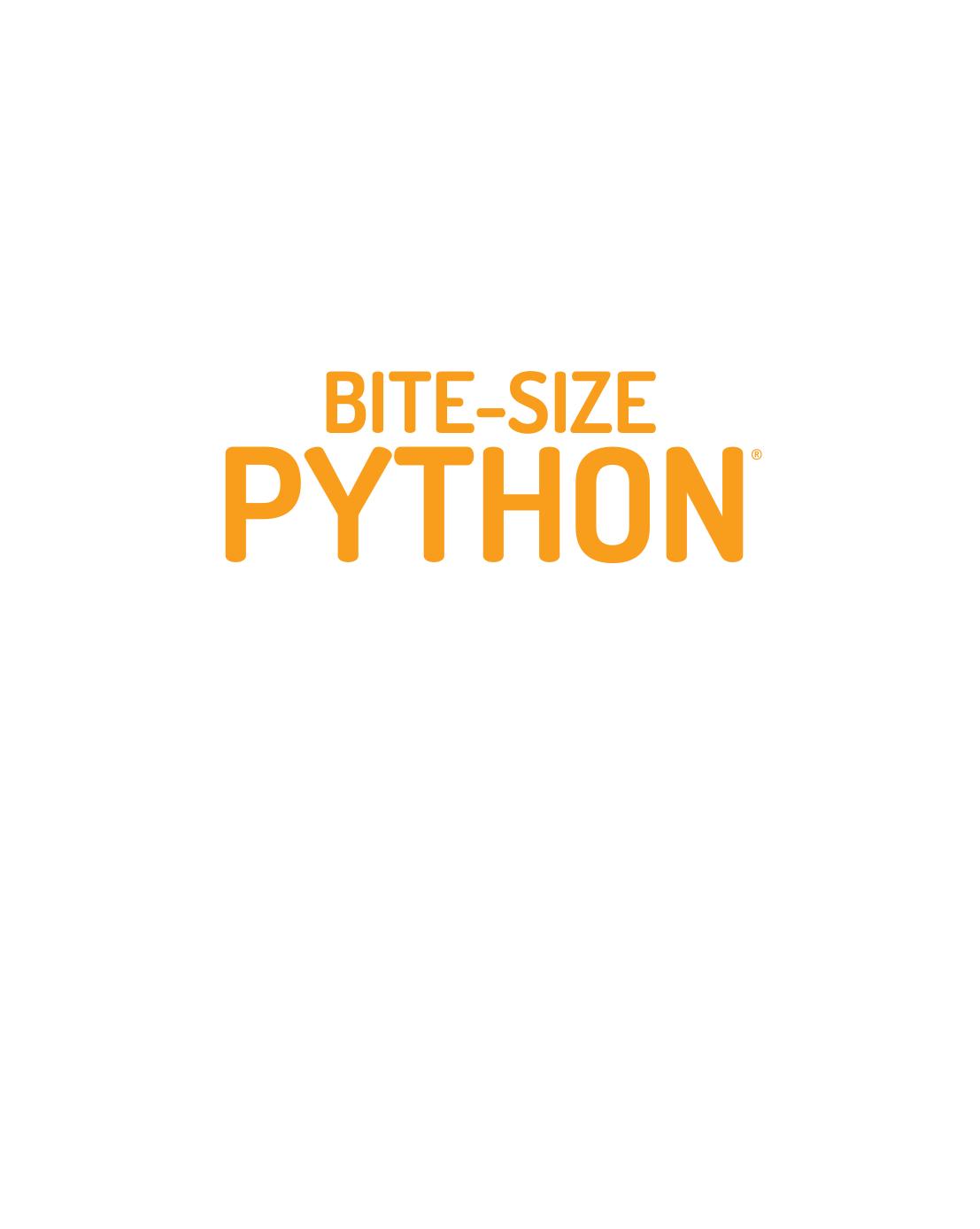 Bite-Size Python: An Introduction to Python Programming by April Speight
