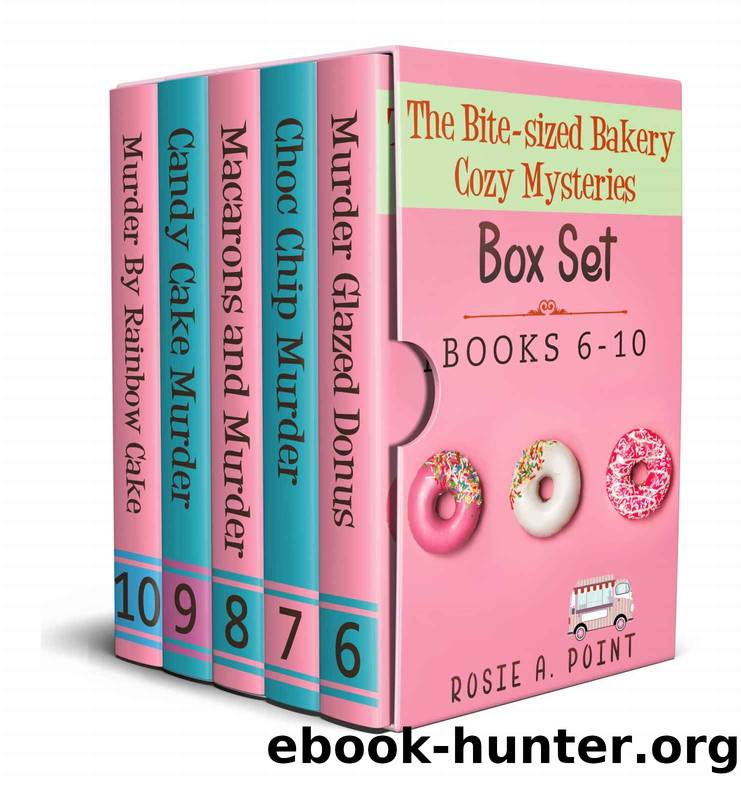 Bite-Sized Bakery Cozy Mysteries Box Set 2 by Rosie A Point