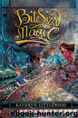 Bite-Sized Magic by Kathryn Littlewood