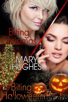 Biting Holiday Honeymoons by Mary Hughes