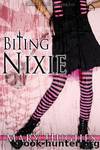 Biting Nixie: Biting Love 2 by Mary Hughes
