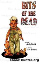 Bits of the Dead: A Zombie Anthology by Anthology