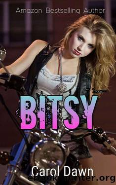 Bitsy by Carol Dawn