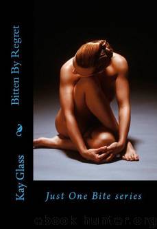 Bitten By Regret (Just One Bite #2) by Glass Kay