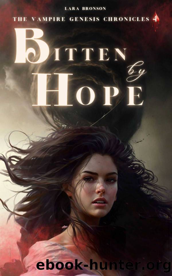 Bitten by Hope by Lara Bronson