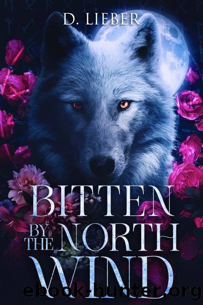 Bitten by the North Wind by D. Lieber