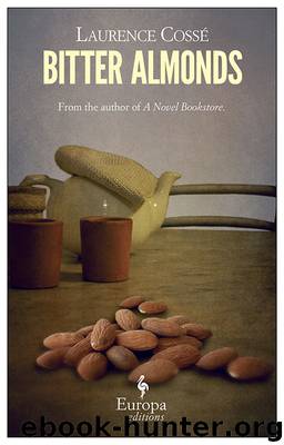 Bitter Almonds by Laurence Cosse