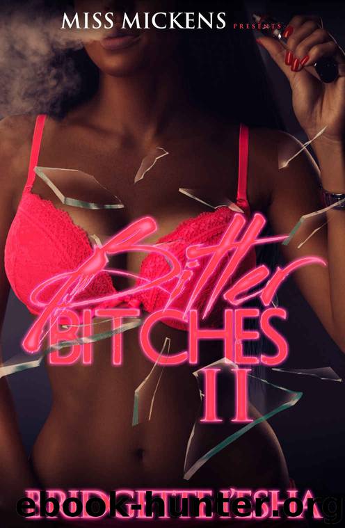 Bitter Bitches 2 by Bridgette I'esha