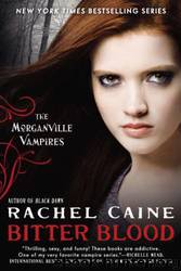 Bitter Blood (Book 13) by Caine Rachel