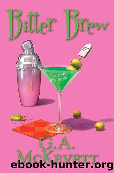 Bitter Brew_A Savannah Reid Mystery by G. A. McKevett