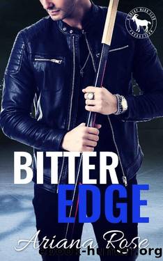 Bitter Edge : A Hero Club Novel by Ariana Rose & Hero Club
