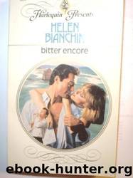 Bitter Encore by Helen Bianchin