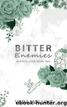 Bitter Enemies (Hurtful Love Book 2) by Vera Hollins