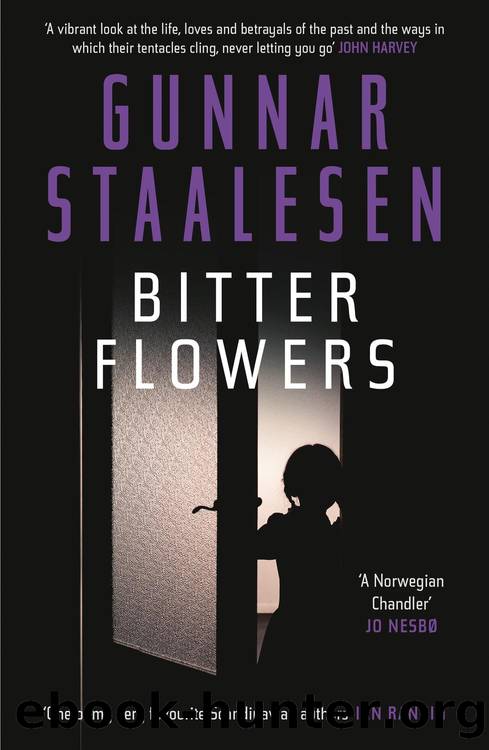 Bitter Flowers by Gunnar Staalesen